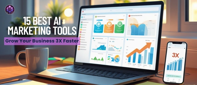 15 Best AI Marketing Tools - Grow your Business 3X in 2025 - Intact One Solution
